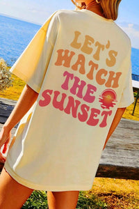 LET'S WATCH THE SUNSET Round Neck T-Shirt - Chic Innovations, LLC