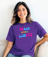 "Dream Without Limits" Motivational Tee